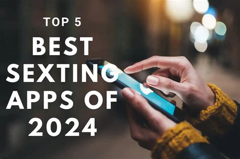 top sexting apps|The Best Apps for Sexting